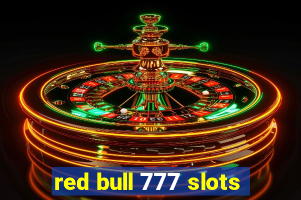 red bull 777 slots